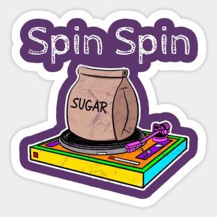 Spin Spin Sugar Sticker